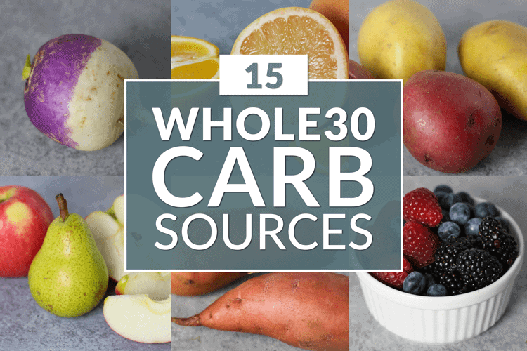 whole 30 carb sources collage with text overlay