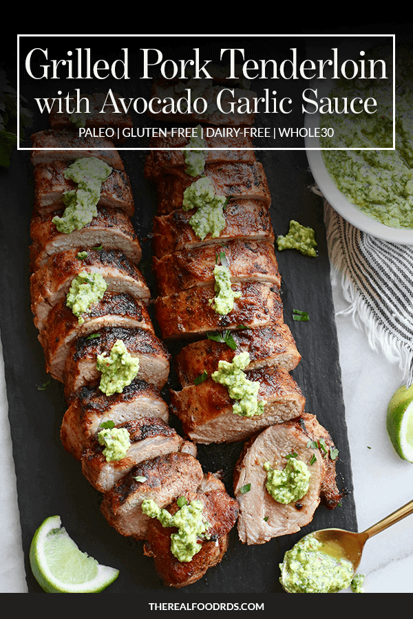 Pin image for Grilled Pork Tenderloin with Avocado Green Sauce