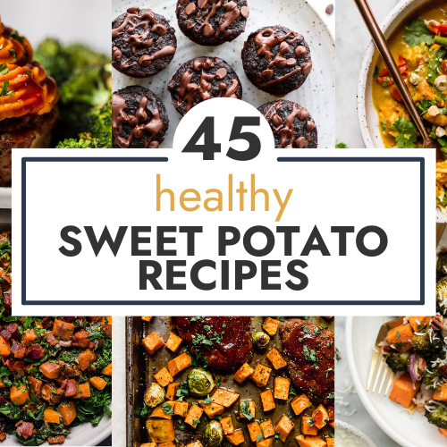 Collage of healthy sweet potato recipes with text overlay for 45 healthy sweet potato recipes