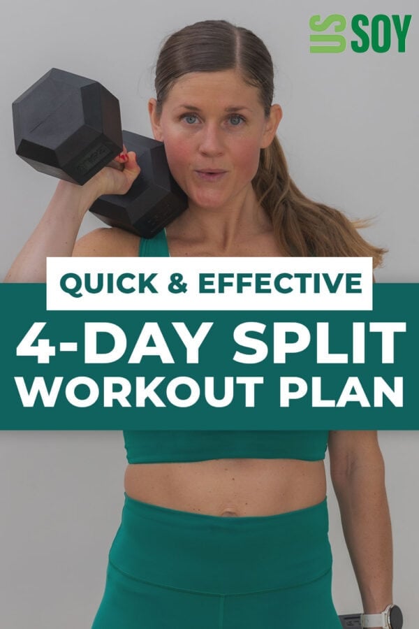 Woman holding a dumbbell with text overlay for a 4-day workout plan.